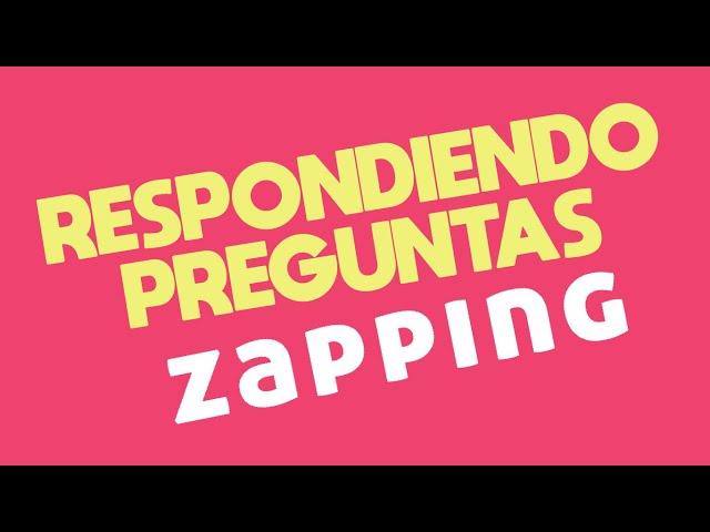 Respondiedno preguntas de ZAPPING 