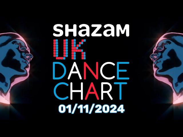  SHAZAM UK DANCE CHART (01/11/2024) | TOP-20 & NEW-ENTRIES OVERVIEW