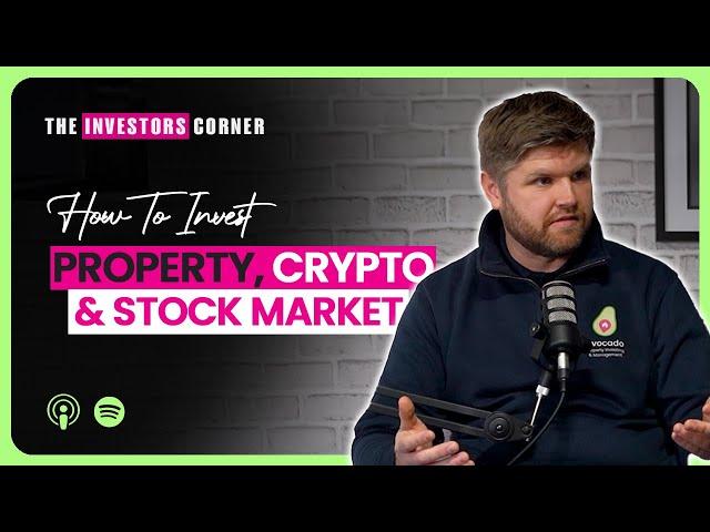 How To Invest In 2025 | Property, Crypto, And Stock Market Trends