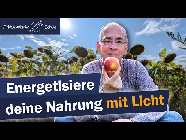 Lichtnahrung: So erhöhst du die Schwingung deiner Nahrung (super einfach)