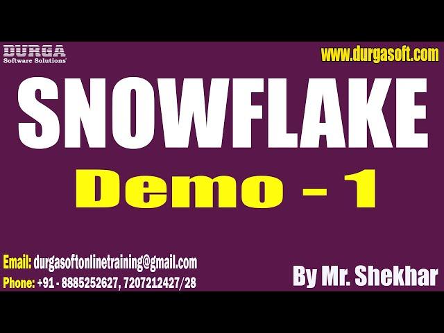 SNOWFLAKE tutorials || Demo - 1 || by Mr. Shekhar On 11-09-2024 @6AM IST