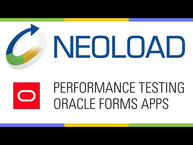 Performance Testing of Oracle Forms Applications with NeoLoad