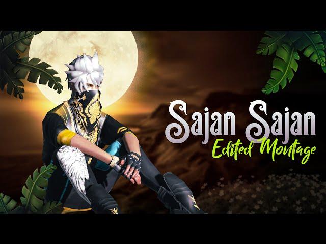 Sajan Sajan | Free Fire Montage | Ff WhatsApp Videos