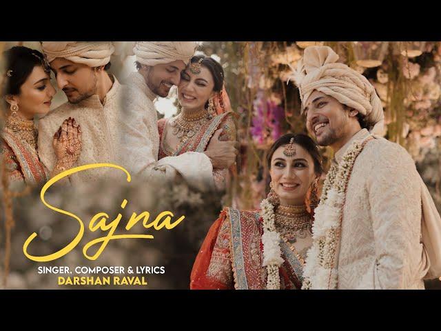 Sajna (Official Video) @DarshanRavalDZ | Aditya Gadhvi, Hansika Pareek | Lijo George