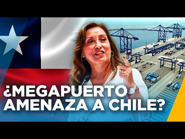 ¿Megapuerto de Chancay amenaza a Chile? Crece la incertidumbre por los efectos del nuevo puerto