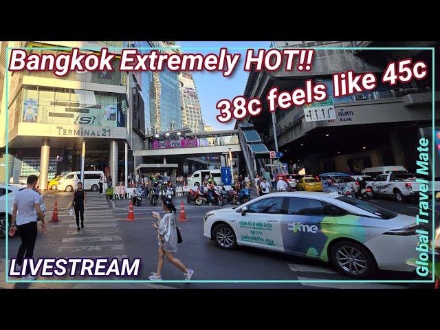 Extremely Hot Weather in Bangkok Update Live Stream Global Travel Mate #hotseason