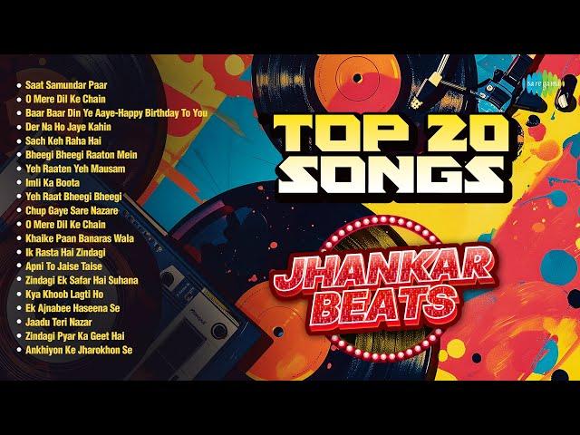 Top 20 Jhankar Beats Songs | Saat Samundar Paar | O Mere Dil Ke Chain | Der Na Ho Jaye Kahin