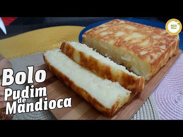 O CASAMENTO PERFEITO : BOLO E PUDIM DE MANDIOCA JUNTOS EM UMA ÚNICA RECEITA FÁCIL E RÁPIDA #944