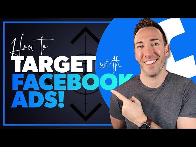 Facebook Advertising Targeting: Every Option Explained!