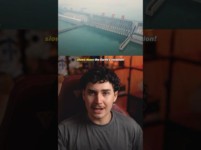 This dam in China is Slowing Earth’s Rotation!