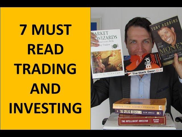 7 Must Read Investing Books for Traders and Investors