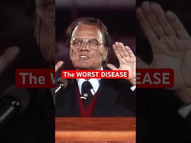 The worst disease… #billygraham #preaching #wordofgod