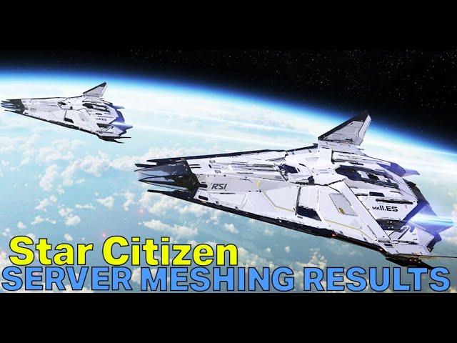 Star Citizen Reveal Server Meshing Test Results, Plans & 3.24.2 Evo Today