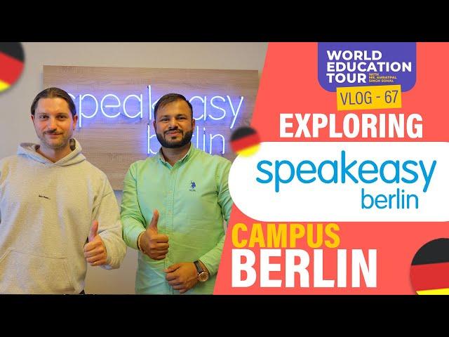 Exploring SpeakEasy Berlin | Campus Tour | Amratpal a vision