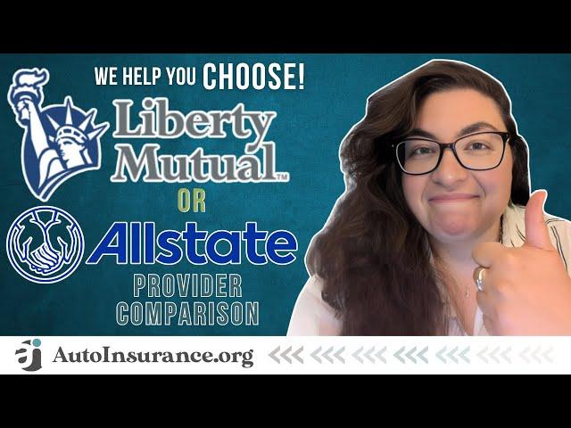 Liberty Mutual vs. Allstate Car Insurance: See Who Wins for 2025!