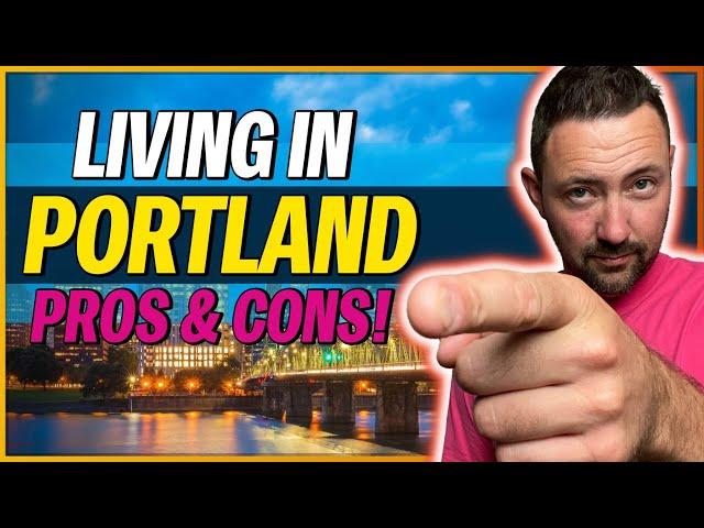 TOP 5 PROS and CONS of Living in Portland Oregon