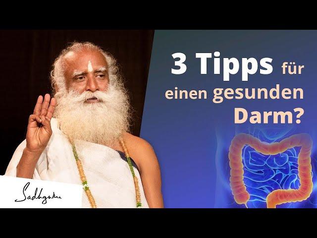 3 Tipps fur einen gesunden Darm | Sadhguru