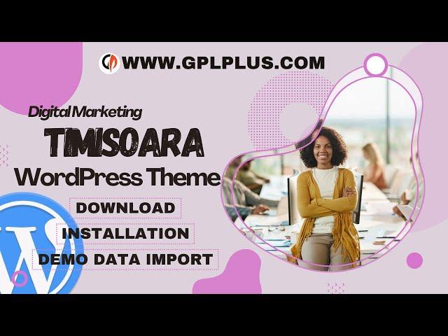 Timisoara - Digital Marketing WordPress Theme , Download , Installation & Demo Data Import