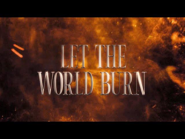 LET THE WORLD BURN (with G-Eazy & Ari Abdul)  - Remix [Official Lyric Video]