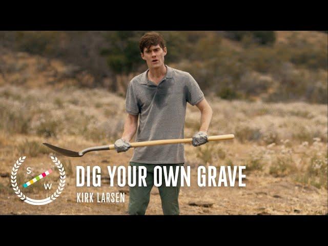 Dig Your Own Grave | Dark Comedy Short Film