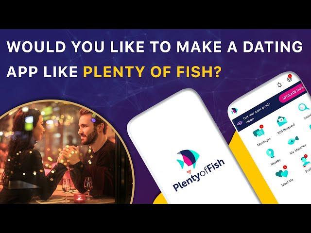 App Like Plenty Of Fish  | Dating App Development | The App Ideas