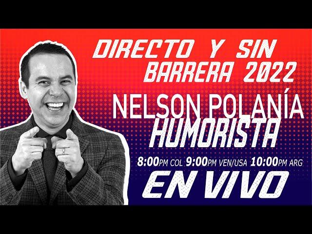 NELSON POLANIA "POLILLA" En Directo y Sin Barrera #narradoresdeamerica