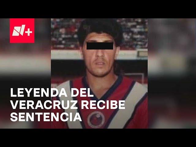 Jorge Comas, leyenda de los Tiburones Rojos de Veracruz, es sentenciado - Despierta