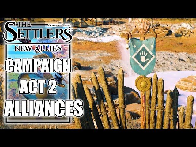 The Settlers New Allies - Alliances - Act 2 - No Commentary Gameplay