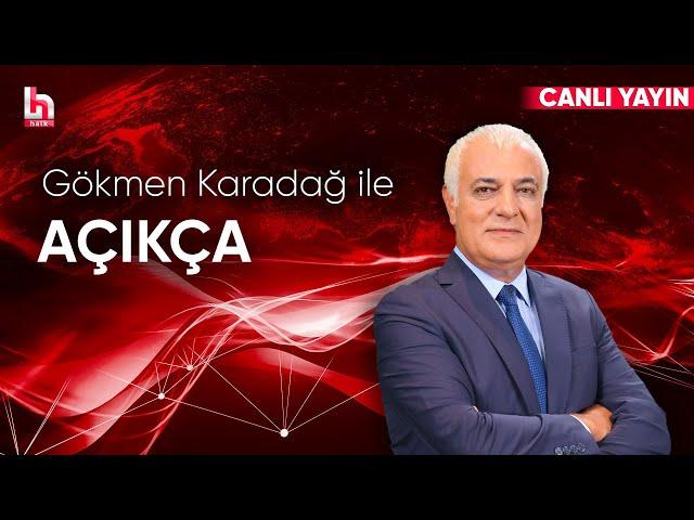 Gökmen Karadağ ile Açıkça (19 Ekim 2024)