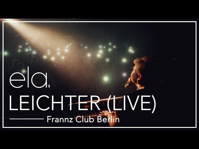 ela. - Leichter Live @Berlin - Frannzclub ( ES IST IMMER JEMAND WACH TOUR 2024 )