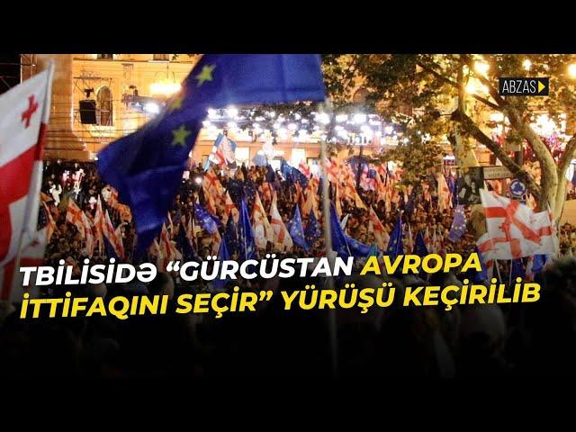 Tbilisidə “Gürcüstan Avropa İttifaqını seçir” yürüşü keçirilib