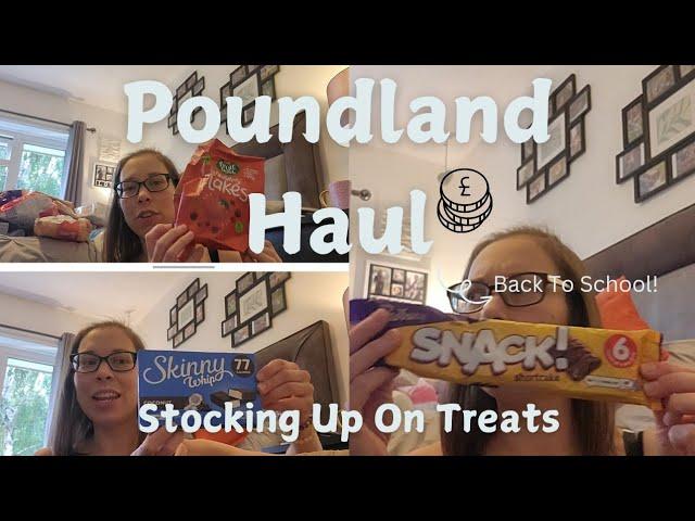 Poundland Haul | Lots Of Snacks | Stocking Up For Back To School