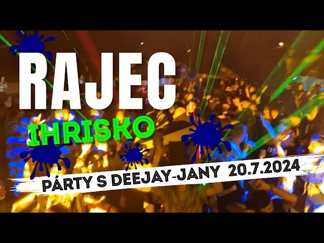 Deejay-jany Live @ RAJEC, ihrisko 20.7.2024 (zostrih)