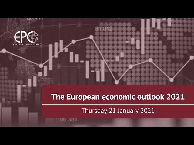 The European economic outlook 2021