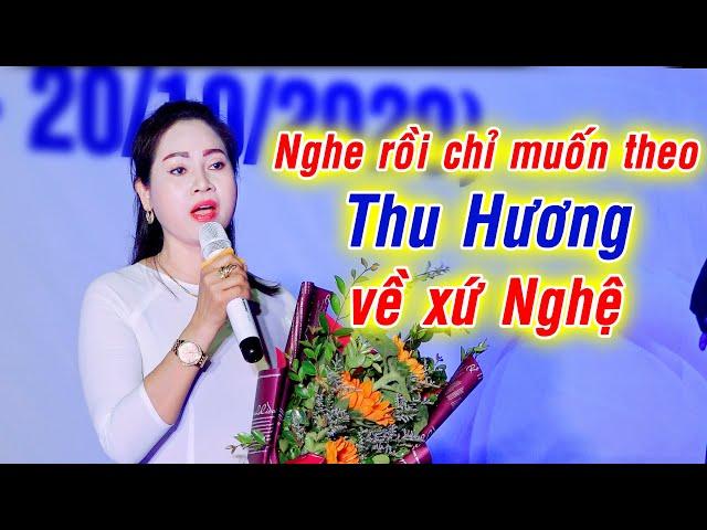 Nghe rồi chỉ muốn theo Thu Hương ca khúc: Về Xứ Nghệ Cùng Em