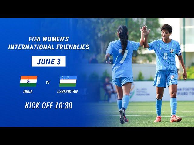 India vs Uzbekistan | FIFA Women's International Friendly | June 3, 2025