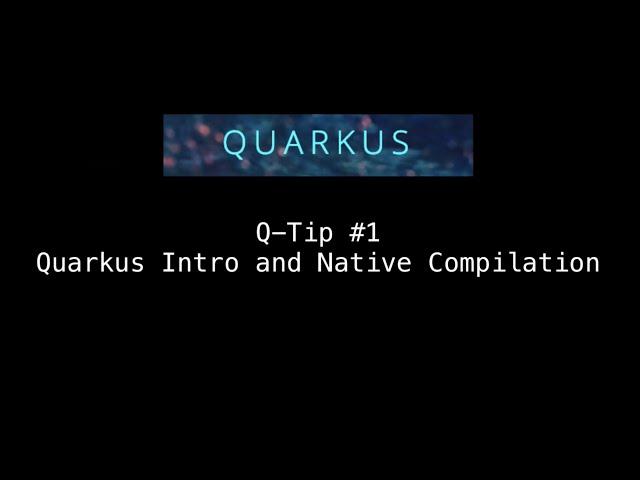 Introduction to Quarkus: "Supersonic Subatomic Java"