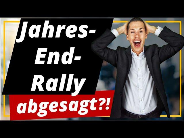 Jahresendrally abgesagt? Warum Anleger jetzt vorsichtig sein sollten