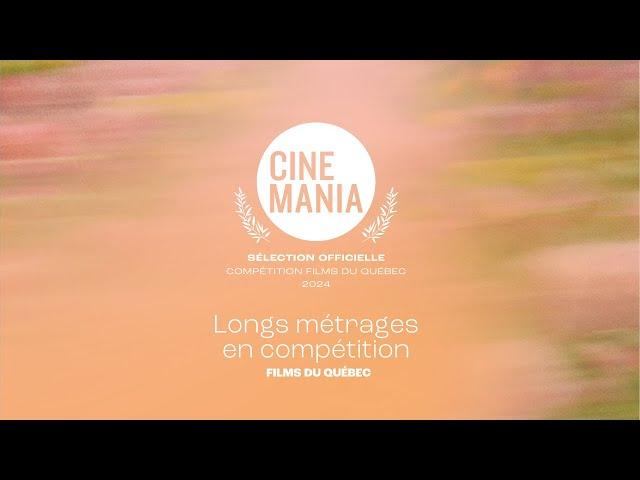 Compétition Films du Québec - CINEMANIA 2024