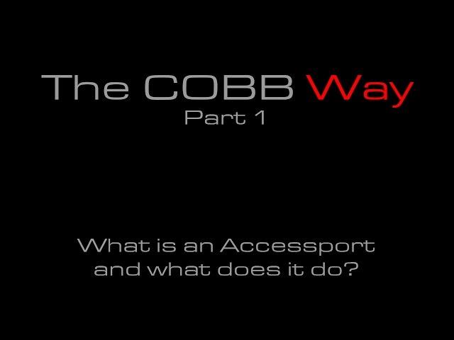 COBB Tuning - The COBB Way Part 1: What is an Accessport?