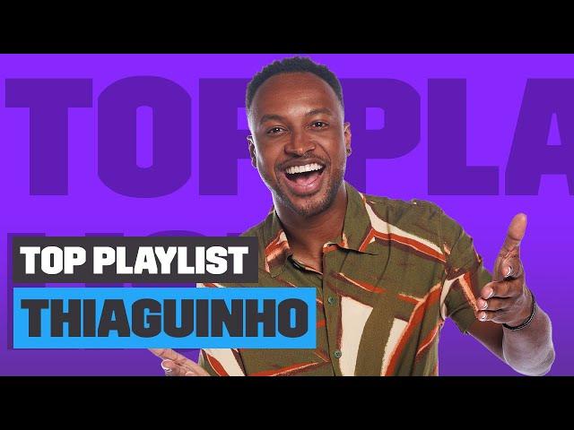 Playlist As MELHORES do THIAGUINHO | Top Playlist | Música Multishow