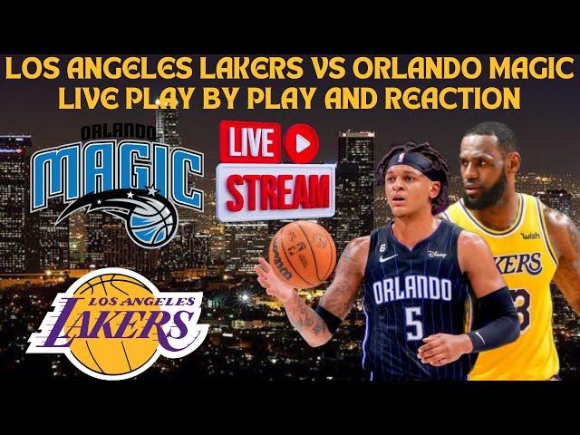 *LIVE* | Los Angeles Lakers Vs Orlando Magic Play By Play & Reaction #NBA