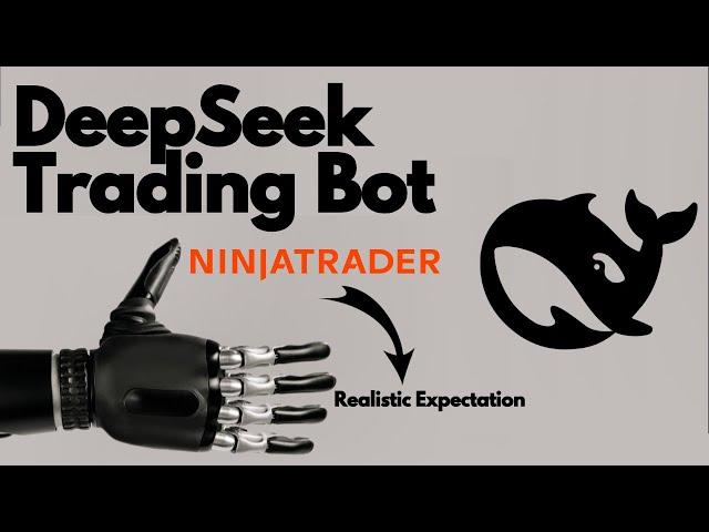 Building A Simple Trading Bot Using DeepSeek Ai | NinjaTrader