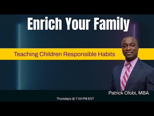 Teaching Children Responsible Habits