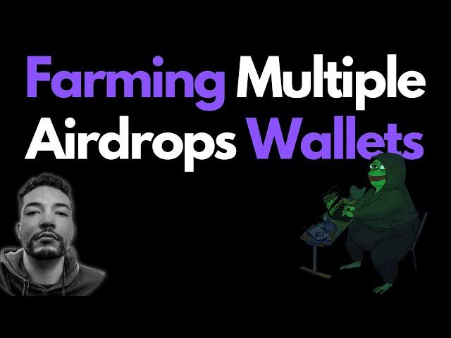 Farming Multiple Wallets & Airdrop Eligibility | Avoid Blacklist with Sybil Wallets