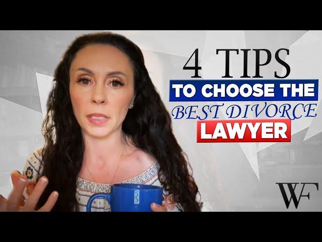 Top 4 Tips on How to Choose the Best Divorce Lawyer