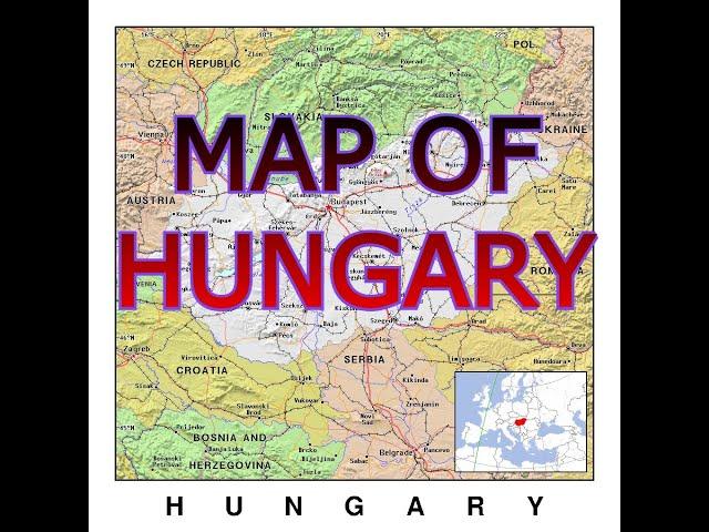MAP OF HUNGARY