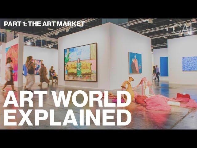 Explained: What is the Art World? — Part 1: The Art Market