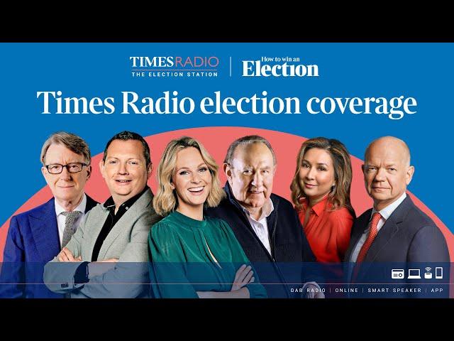   Election night live on Times Radio