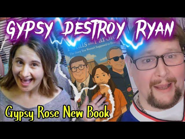Gypsy Rose DESTROYS ex husband RYAN in NEW BOOK 